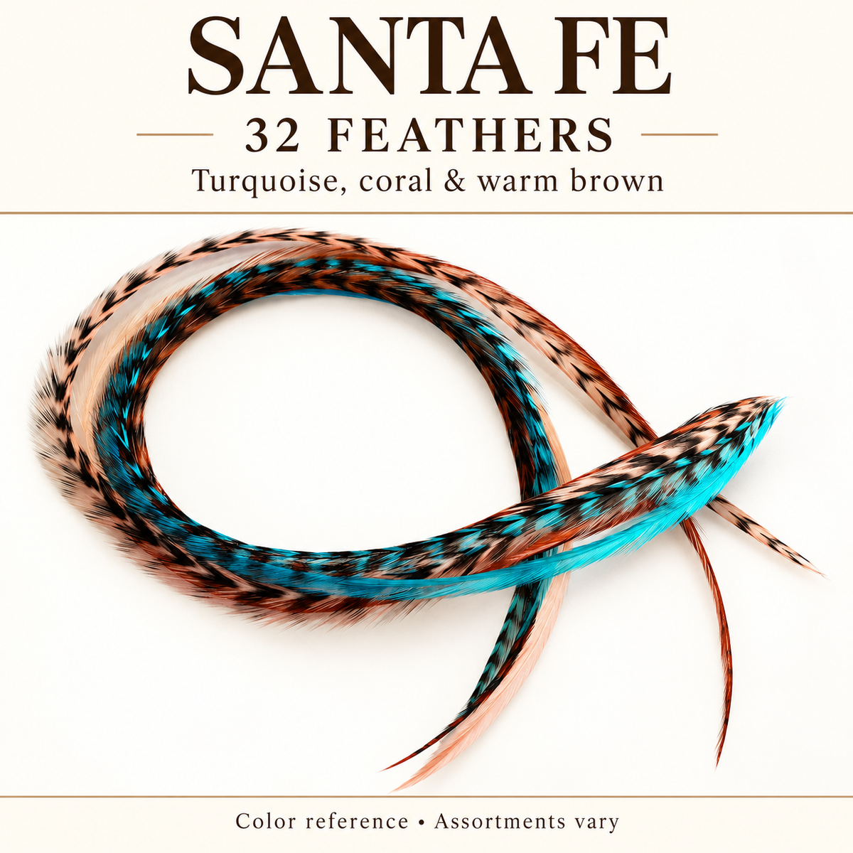 Santa Fe — 32 feathers; Turquoise, coral & warm brown. Color reference; assortments vary.